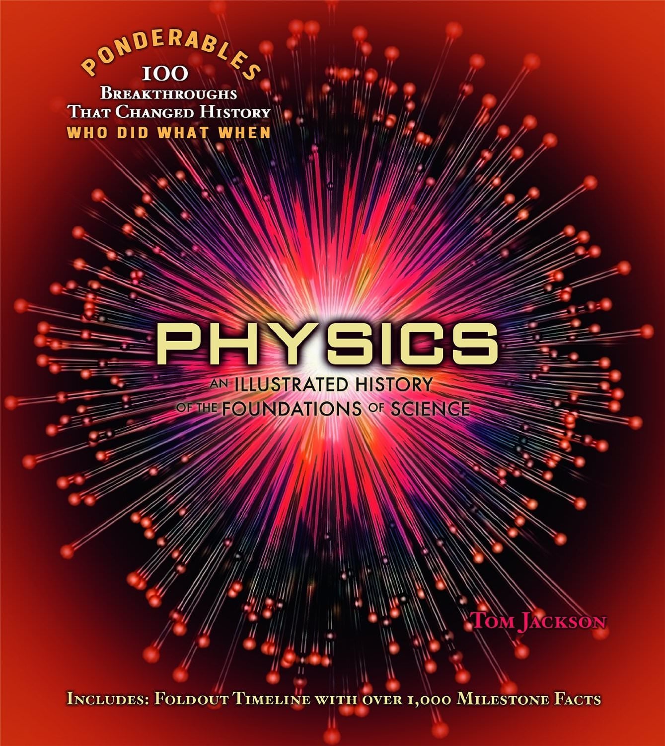 Book Review and Giveaway: Physics: An Illustrated History of the Foundations of Science