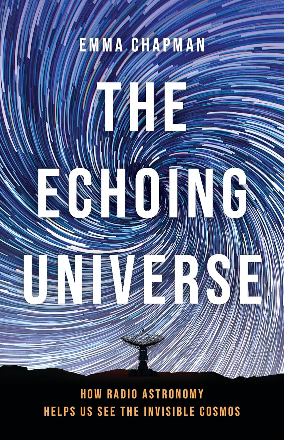 Hearing the Heavens - Book Review of The Echoing Universe