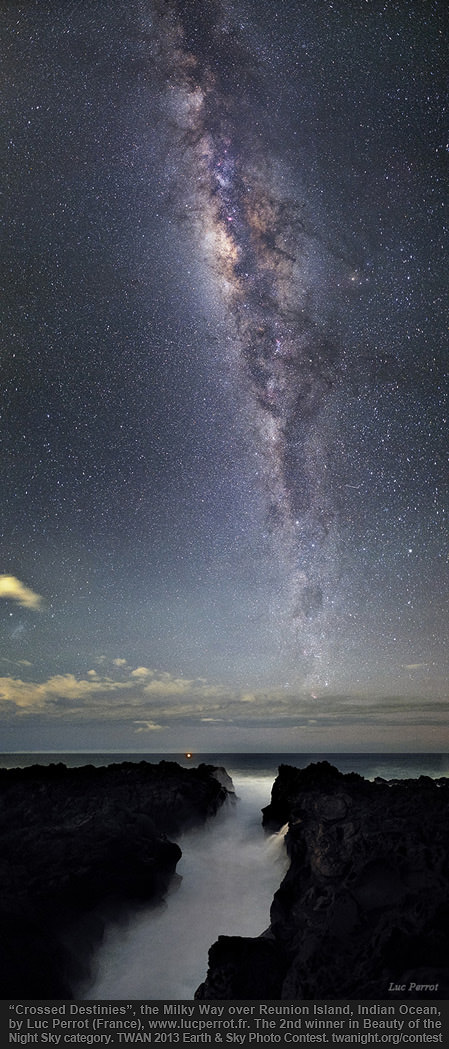 ‘Crossed Destinies,’ the Milky Way of Reunion Island, Indian Ocean by Luc Perro from France is the 2nd place winner in the Beauty of the Night Sky category in the TWAN 2013 Earth & Sky Photo contest. 