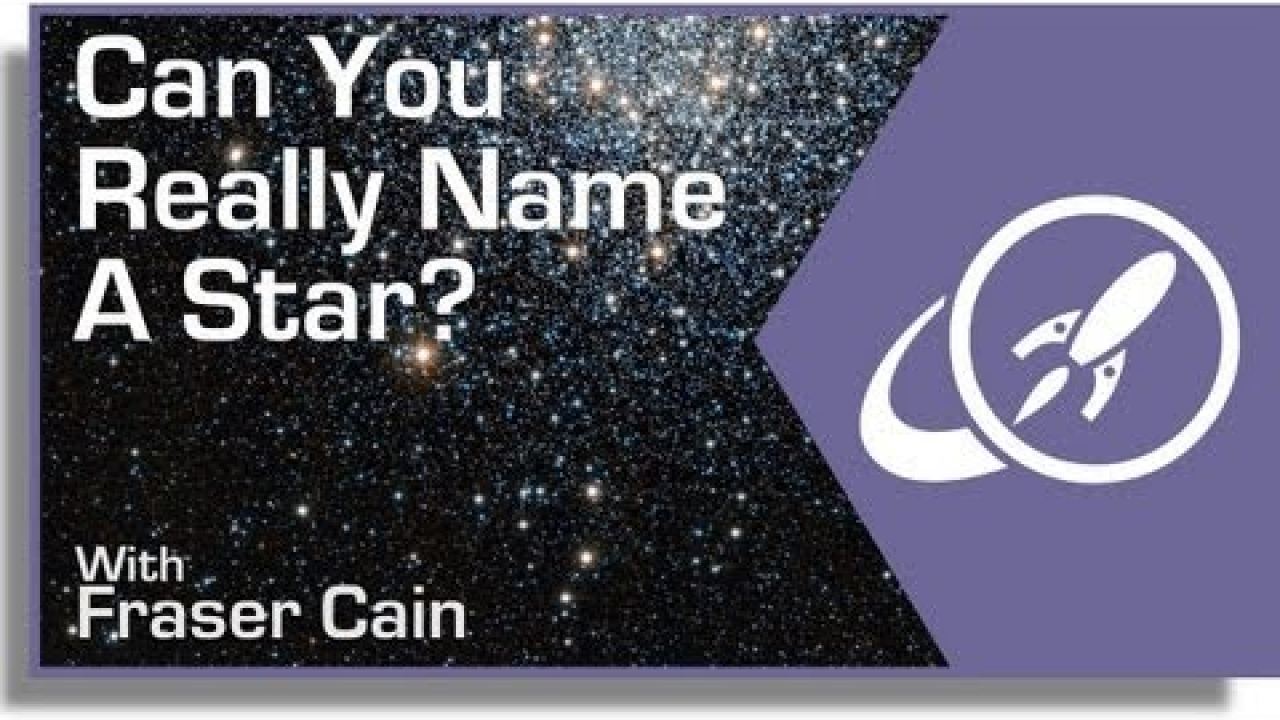Can You Really Name a Star? - Universe Today