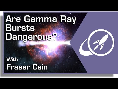 Are Gamma Ray Bursts Dangerous? - Universe Today