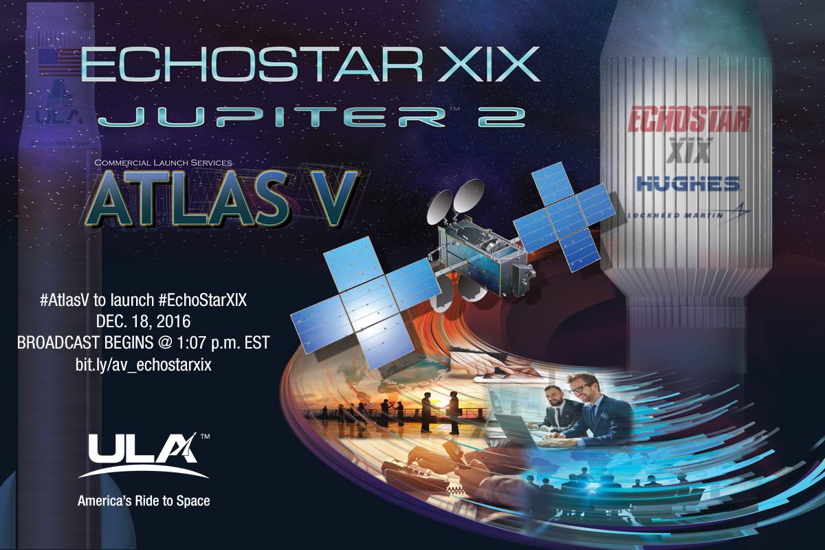 Artwork for ULA Atlas V launch of EchoStar 19 high speed Internet satellite on Dec. 18, 2016 from  Canaveral Air Force Station, Florida.  Credit: ULA