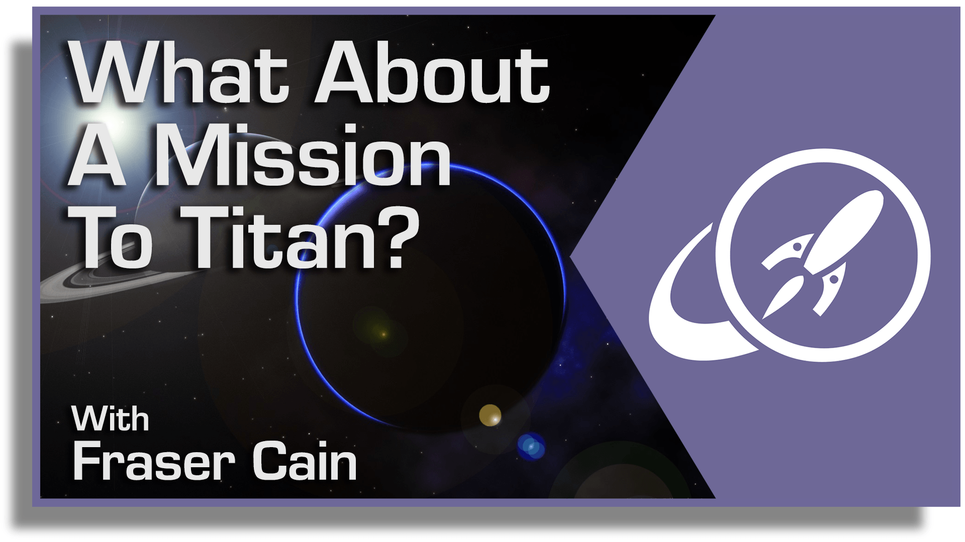 What About a Mission to Titan?