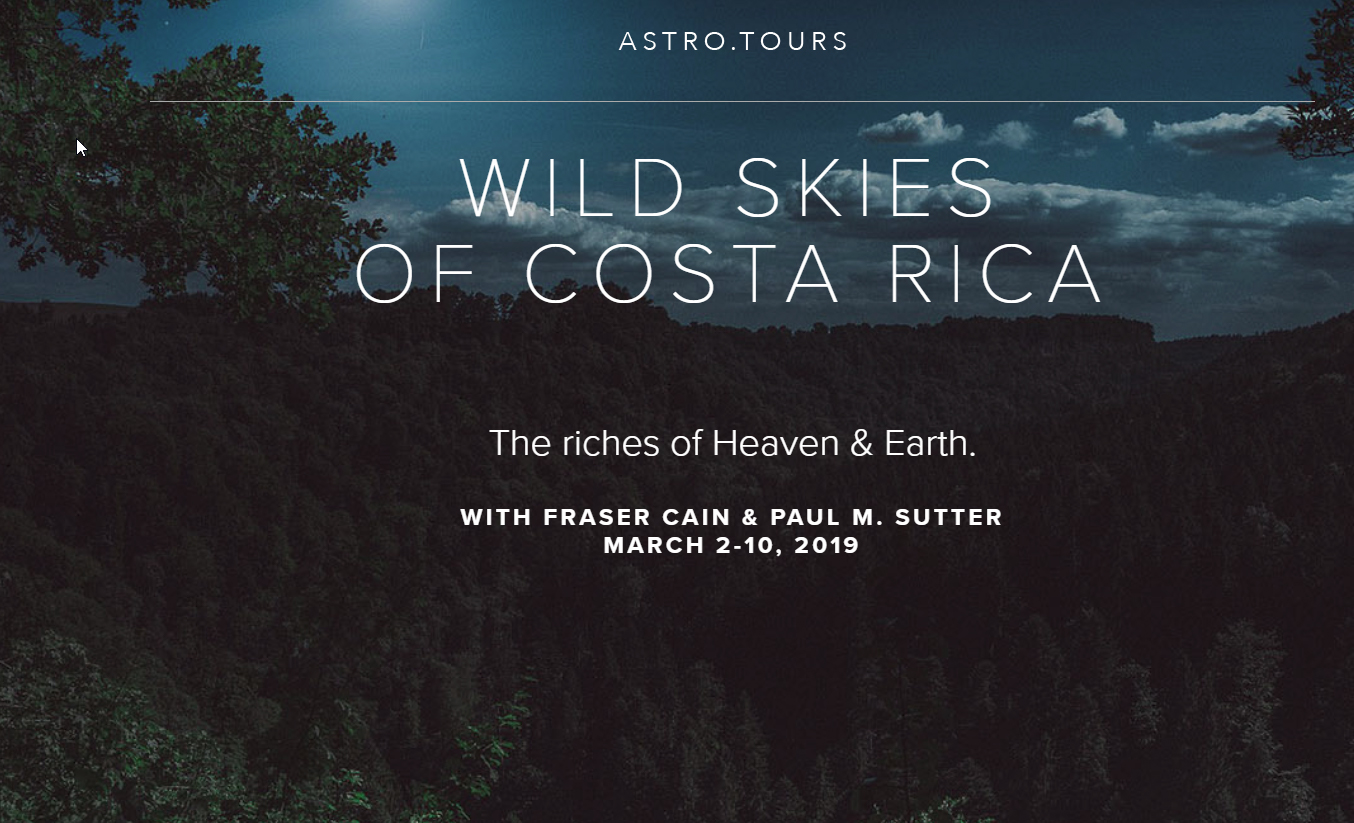 Wild Skies of Costa Rica with Fraser and Dr. Paul Sutter