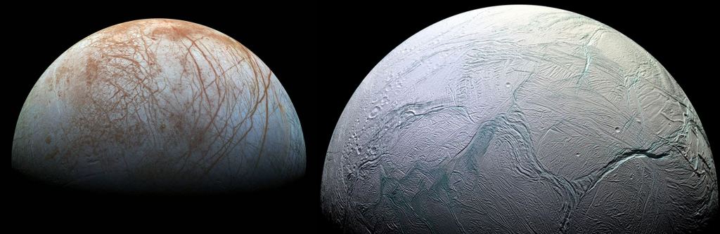 Jupiter's Europa (l) and Saturn's Enceladus (r).  Both moons have icy shells with oceans underneath, and scientists think that Europa has more water than all of Earth's oceans combined, and it's likely warm and salty.  Missions to study Europe are in the planning stages.  Image Credits: NASA