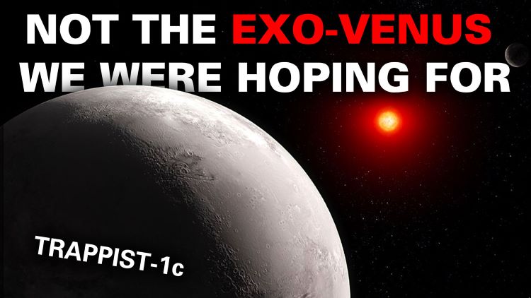 TRAPPIST-1c n’est pas l’exo-Vénus que nous espérions.  Mais ne blâme pas la star